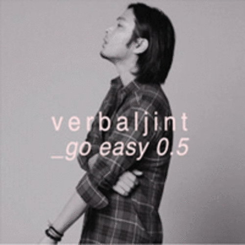 VERBAL JINT(버벌진트) - Go Easy 0.5 (Mini Album)