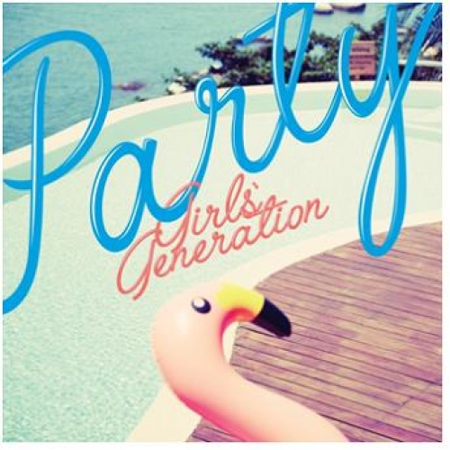 少女時代(GIRLS' GENERATION) - PARTY