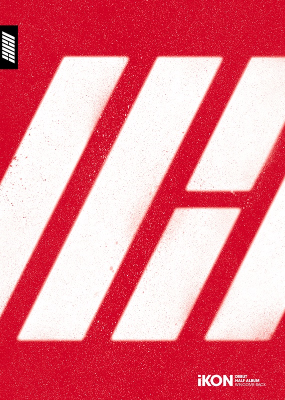 IKON - WELCOME BACK [Debut Half Album]