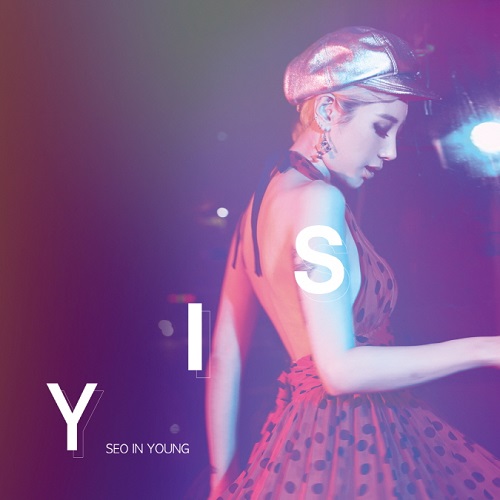 ソ・イニョン(SEO IN YOUNG) - S I Y