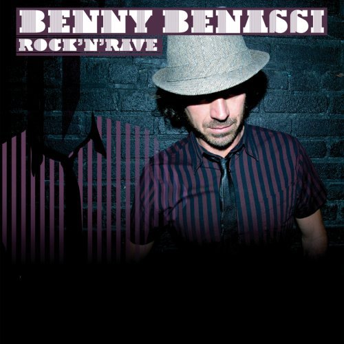 BENNY BENASSI - Rock 'N' Rave
