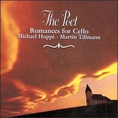 MICHAEL HOPPE - THE POET - ROMANCES FOR CELLO 