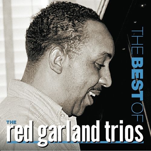 RED GARLAND TRIO - THE BEST OF THE RED GARLAND TRIOS