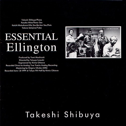 TAKESHI SHIBUYA - ESSENTIAL ELLINGTON 