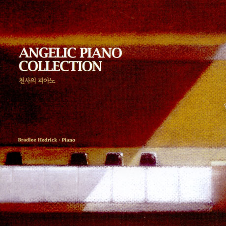 BRADLEE HEDRICK - ANGELIC PIANO COLLECTION [천사의 피아노]