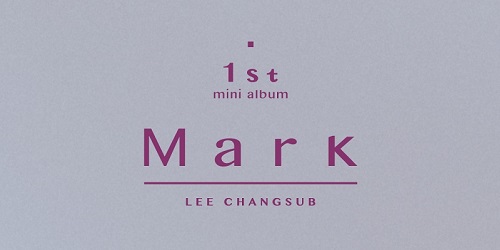 イ・チャンソブ(LEE CHANG SUB) - MARK