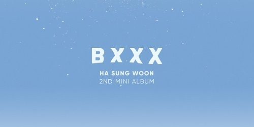 ハ・ソンウン(HA SUNG WOON) - BXXX