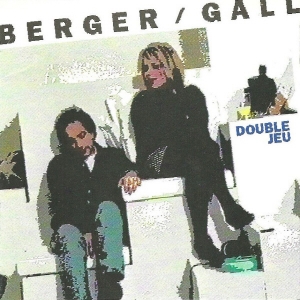 MICHEL BERGER / FRANCE GALL - DOUBLE JEU