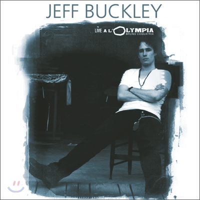 JEFF BUCKLEY - LIVE A LA L'OLYMPIA