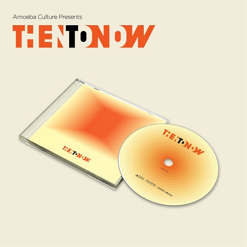 V.A - Amoeba Culture Presents "THEN TO NOW"