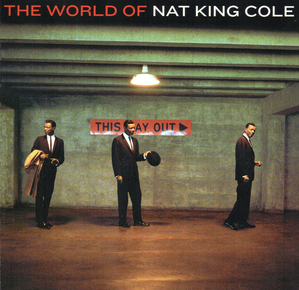NAT KING COLE - THE WORLD OF