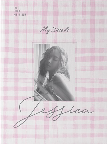 ジェシカ(JESSICA) - MY DECADE