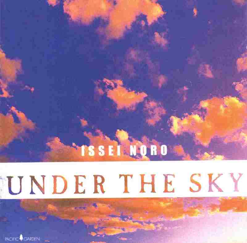 ISSEI NORO - UNDER THE SKY