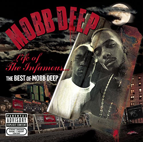 MOBB DEEP - LIFE OF THE INFAMOUS THE BEST OF MOBB DEEP