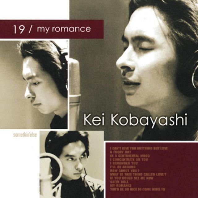 KEI KOBAYASHI - 19 / MY ROMANCE