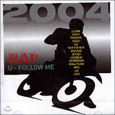 V.A -  2004 랩 : U FOLLOW ME