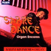 KALEVI KIVINIEMI - SABRE DANCE : ORGAN ENCORES