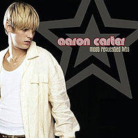 AARON CARTER - MOST REQUESTED HITS