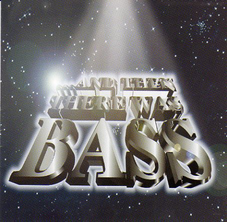 V.A - AND THEN THERE WAS BASS