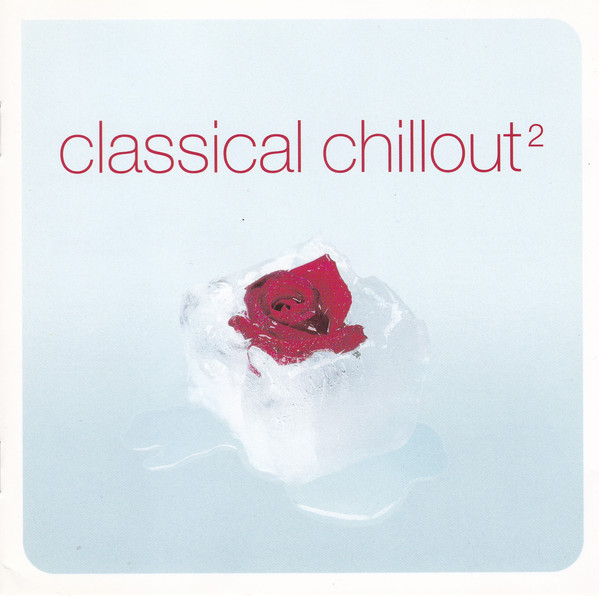 V.A. - CLASSICAL CHILLOUT