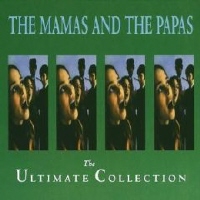 MAMAS AND THE PAPAS - THE ULTIMATE COLLECTION