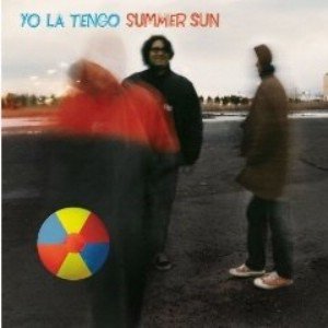 YO LA TENGO - SUMMER SUN