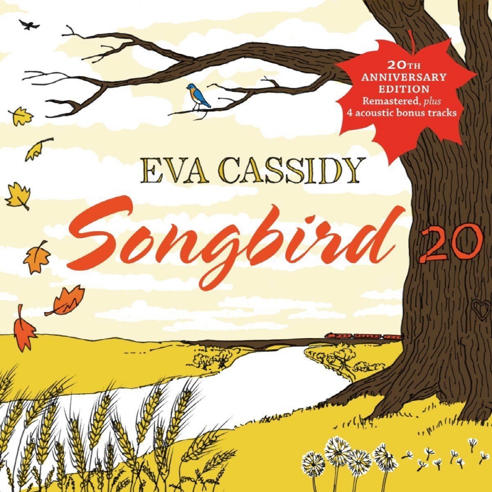 EVA CASSIDY - SONGBIRD 20 [20TH ANNIVERSARY EDITION] [수입]