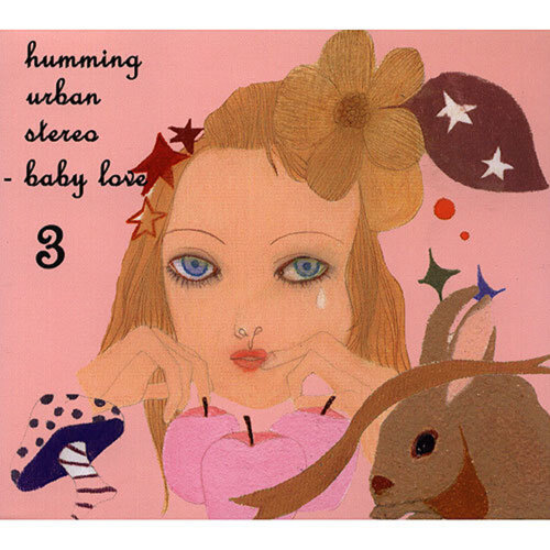 HUMMING URBAN STEREO - BABY LOVE 3