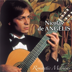 NICOLAS DE ANGELIS - ROMANTIC MELODIES [REMASTERED]