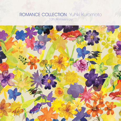 YUHKI KURAMOTO - ROMANCE COLLECTION: 10TH ANNIVASARY