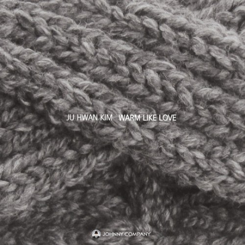김주환 - WARM LIKE LOVE