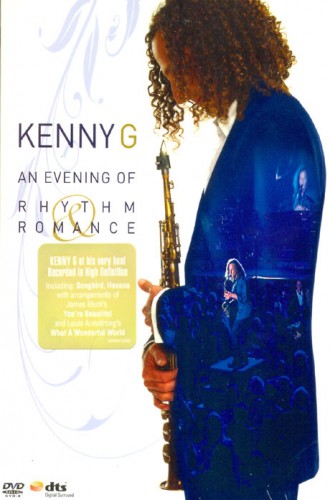 KENNY G - AN EVENING OF RHYTHM ROMANCE [케니 지 2008 라이브] [USA]
