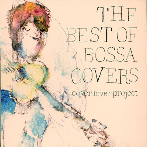 V.A - THE BEST OF BOSSA COVERS