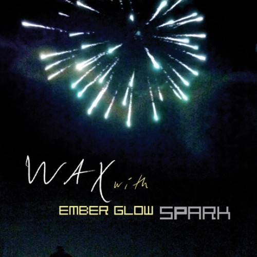 WAX(왁스) - SPARK: WITH EMBER GLOW [프로젝트 앨범]