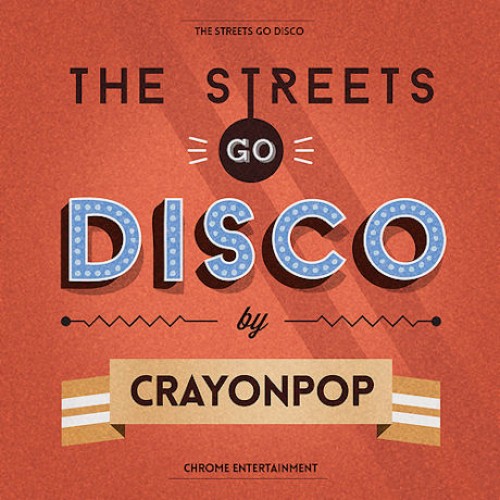 CRAYON POP - THE STREETS GO DISCO [자켓랜덤]