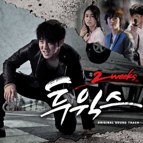 TWO WEEKS [韓国ドラマOST]