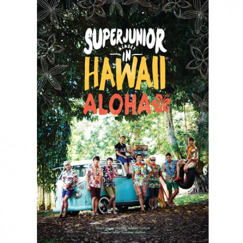 SUPER JUNIOR - ALOHA: MEMORY IN HAWAII