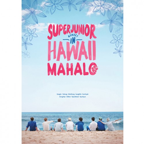 SUPER JUNIOR - MAHALO: MEMORY IN HAWAII