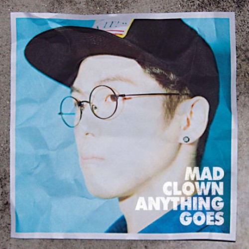 MAD CLOWN - ANYTHING GOES [EP]