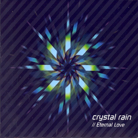 CRYSTAL RAIN(크리스탈레인) - ETERNAL LOVE