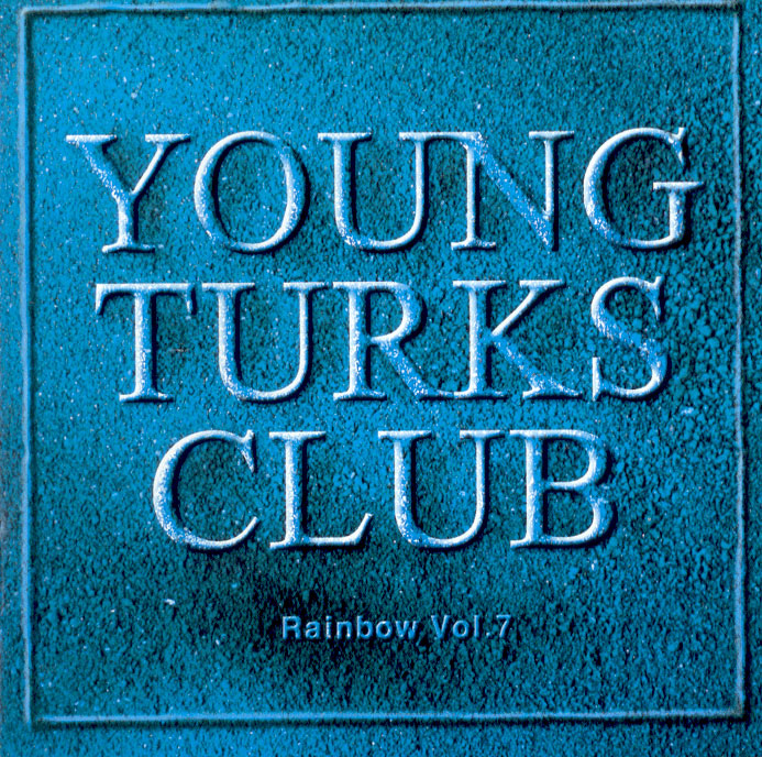 YOUNG TURKS CLUB(영턱스 클럽) - RAINBOW 