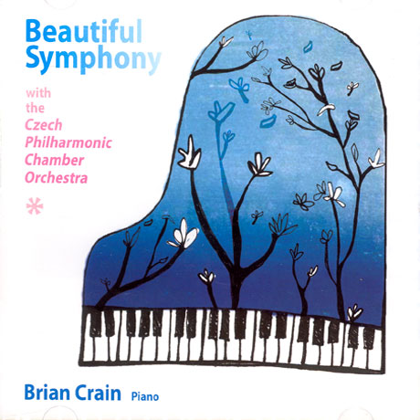 BRIAN CRAIN - BEAUTIFUL SYMPHONY [WITH CZECH PHILHARMONIC CHAMBER ORCHESTRA]