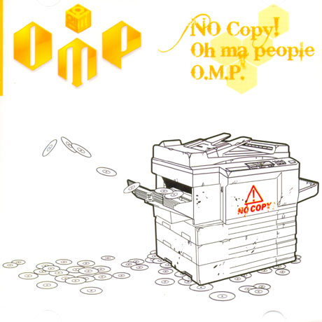 O.M.P(오엠피) - NO COPY OH MA PEOPLE O.M.P 