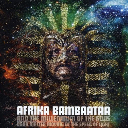 AFRIKA BAMBAATAA - DARK MATTER MOVING AT THE SPEED OF LIGHT