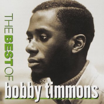 BOBBY TIMMONS - THE BEST OF BOBBY TIMMONS