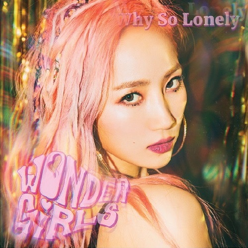 WONDER GIRLS - WHY SO LONELY [イェウン Cover]