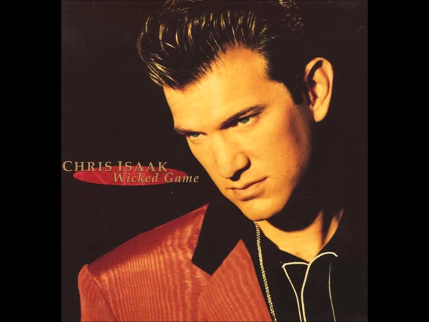 CHRIS ISAAK - WICKED GAME [수입반]