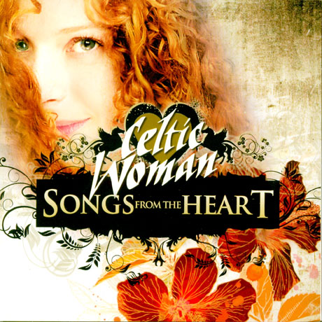 CELTIC WOMAN - SONGS FROM THE HEART