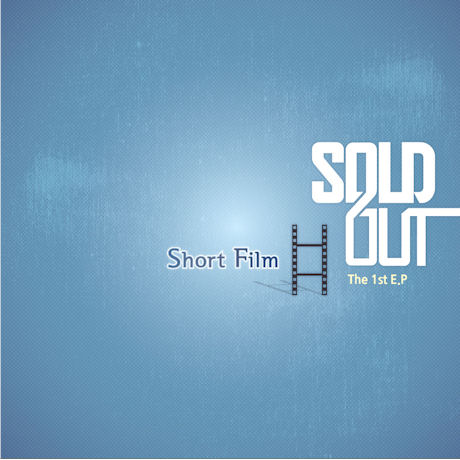 SOLD OUT(솔드아웃) - SHORT FILM [THE 1ST EP]