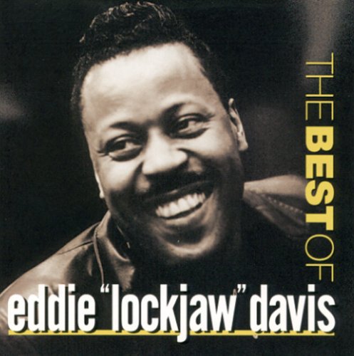 EDDIE LOCKJAW DAVIS - THE BEST OF EDDIE LOCKJAW DAVIS